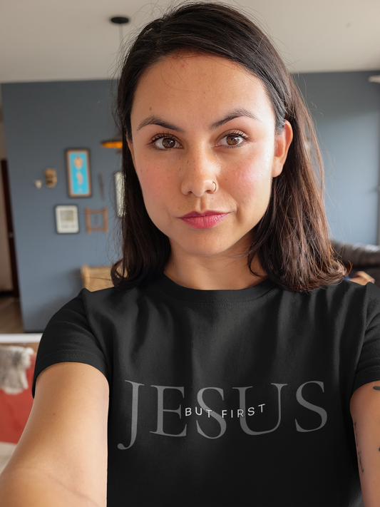 Ladies Short Sleeve T--shirt, But First Jesus, Women's Tee, Christian T-shirt